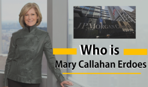Mary Callahan Erdoes คือใคร